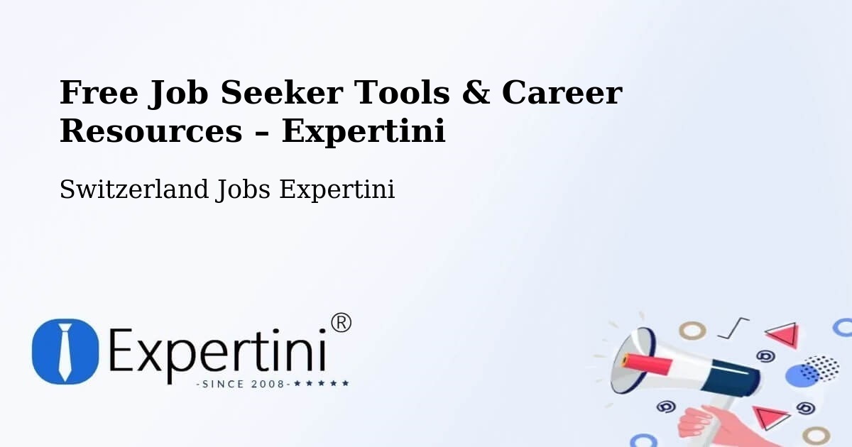 Free Job Seeker Tools & Career Resources – Effretikon - Effretikon, Switzerland Jobs Expertini